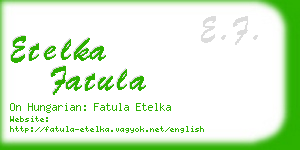 etelka fatula business card